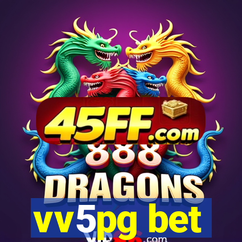 vv5pg bet
